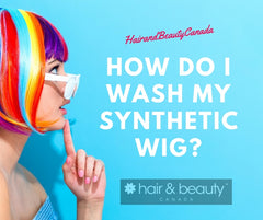 Learn How to wash Synthetic Wig Wig Shop Canada